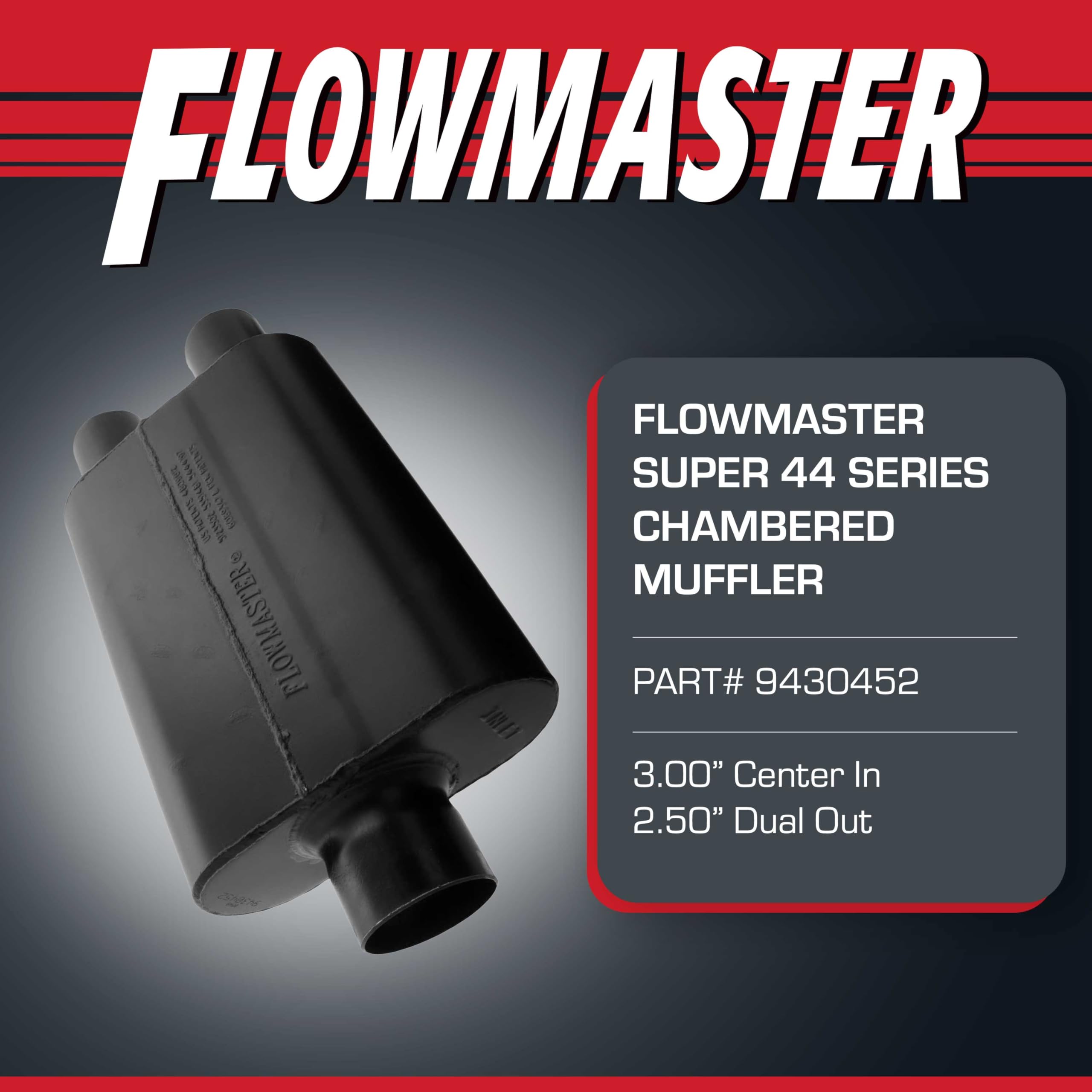 Flowmaster Super 44 Muffler Series – 3.00” - Center In/Dual Out – Aggressive Sound – 16 Gauge Aluminized Steel – For Classic & Late Muscle Cars, Street Rods, Trucks, SUVs (9430452)