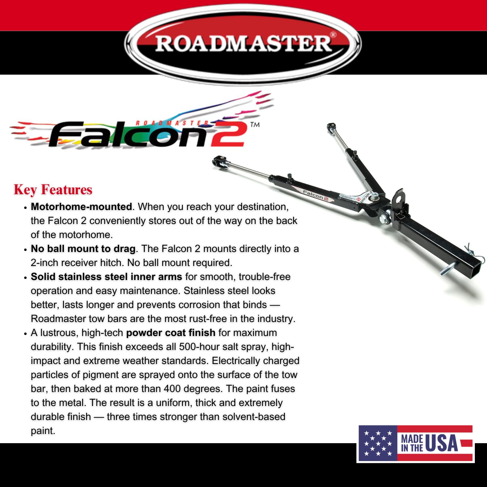 Falcon 2 Roadmaster 520 Tow Bar fits Roadmaster Baseplates | Hauls Up to 6,000 lbs | Large Hook-Up Radius | Powder-Coated Finish | Self-lubricating Bushings | Proudly Made in The USA