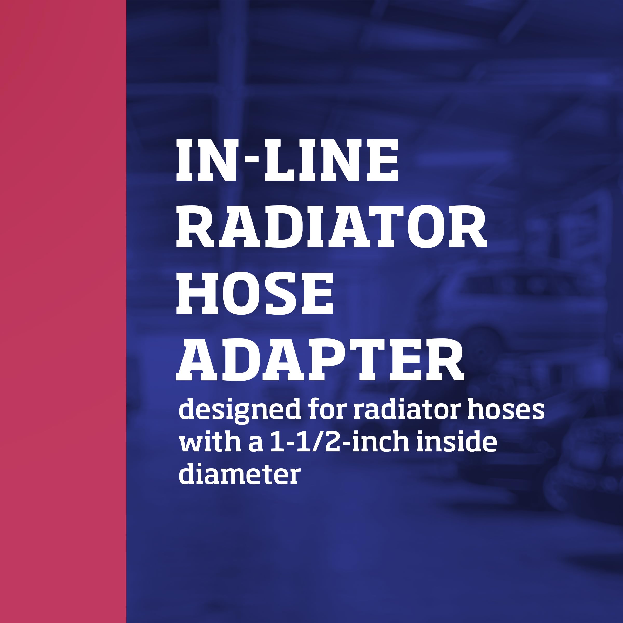 1-1/2 Inch Inside Diameter Flex-A-Lite In-line Radiator Hose Adapter (32082/107078)