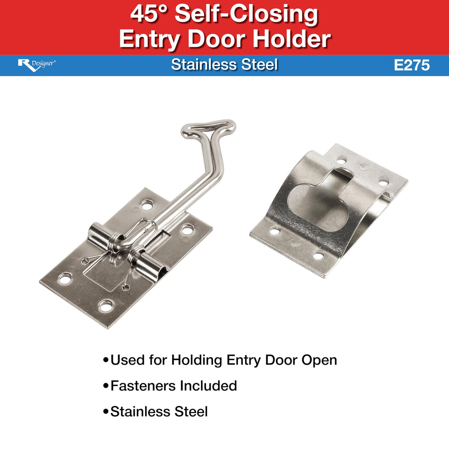 E275 RV Designer 45 Degree Stainless Steel Entry Door Holder