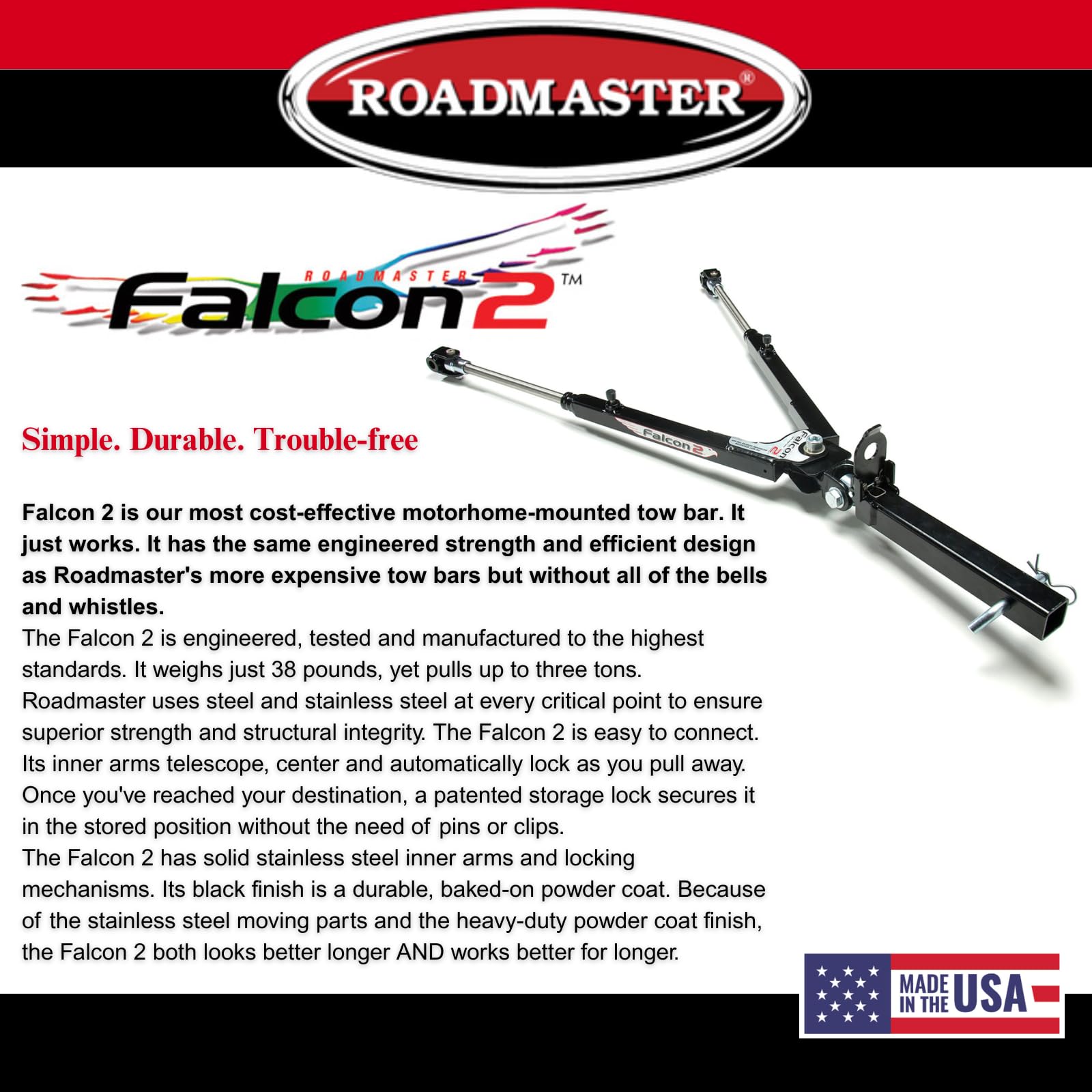 Falcon 2 Roadmaster 520 Tow Bar fits Roadmaster Baseplates | Hauls Up to 6,000 lbs | Large Hook-Up Radius | Powder-Coated Finish | Self-lubricating Bushings | Proudly Made in The USA