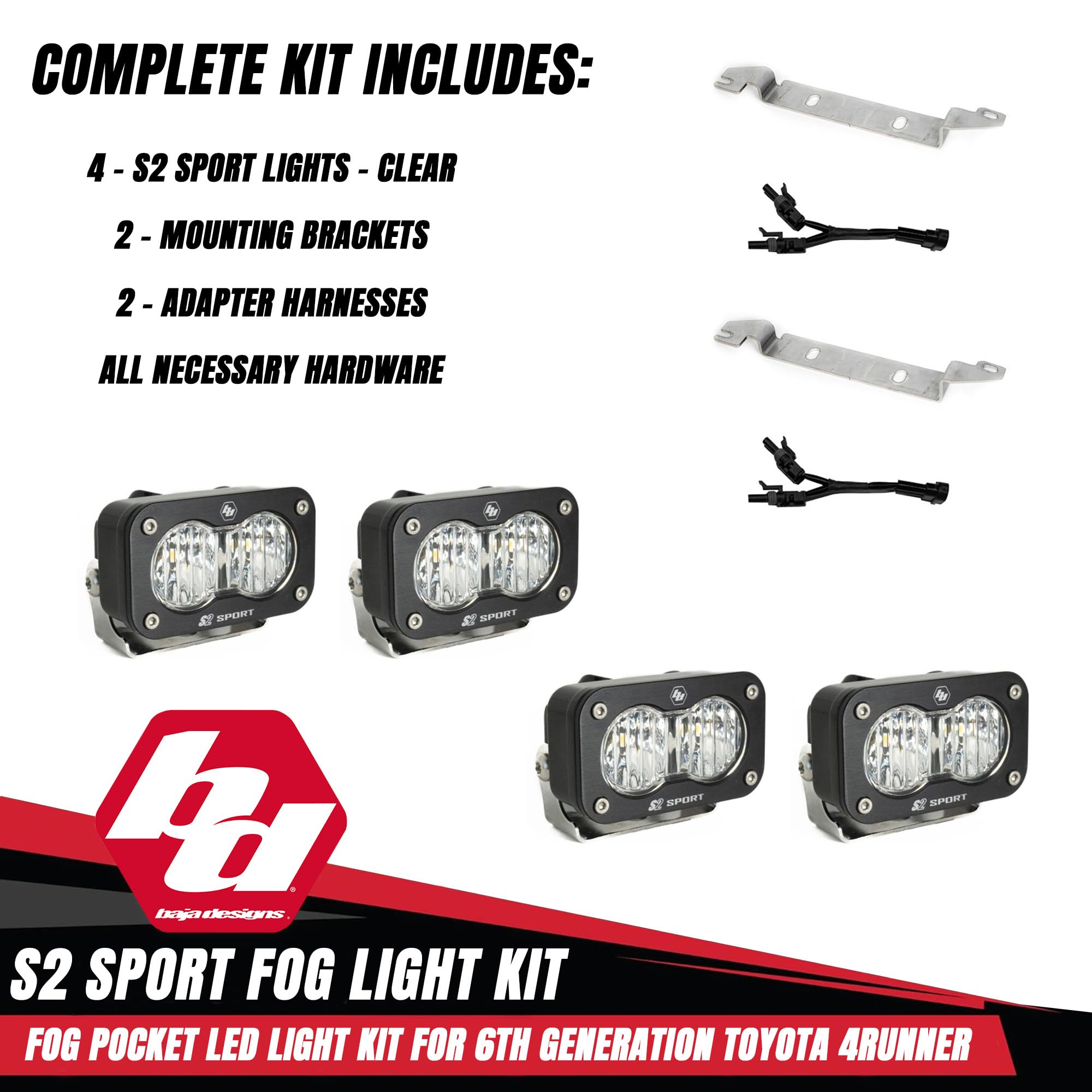 Baja Designs S2 Fog Light Kit Sport LED for Toyota 4Runner 2025+ (Non-TRD Pro) - Street Legal, 4 PCS LED with Mounting Brackets, Adapter Harness - OEM Switch Compatible (Wide Cornering; Clear)