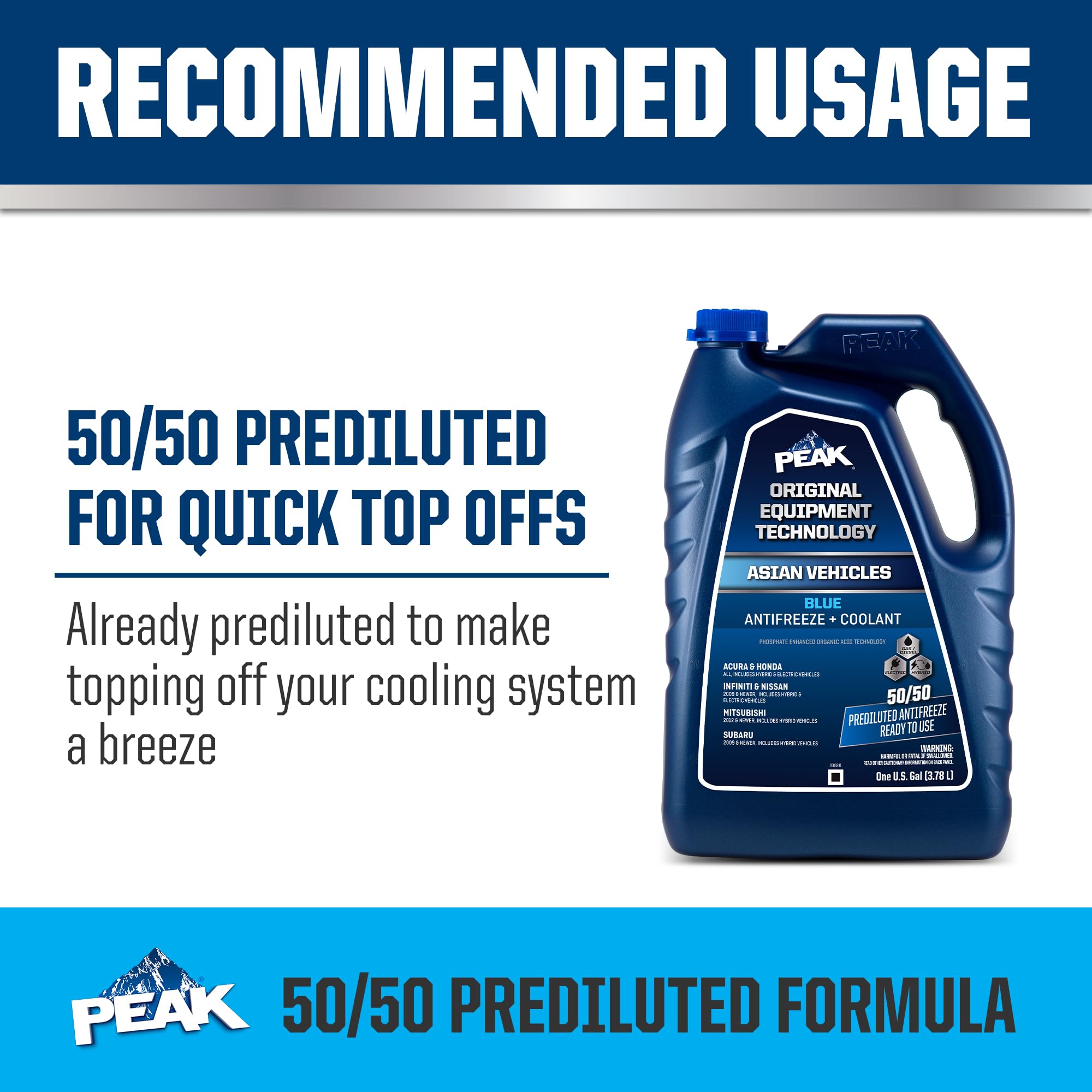 50/50 Prediluted Antifreeze/Coolant PEAK OET Extended Life Blue for Asian Vehicles, 1 Gal.