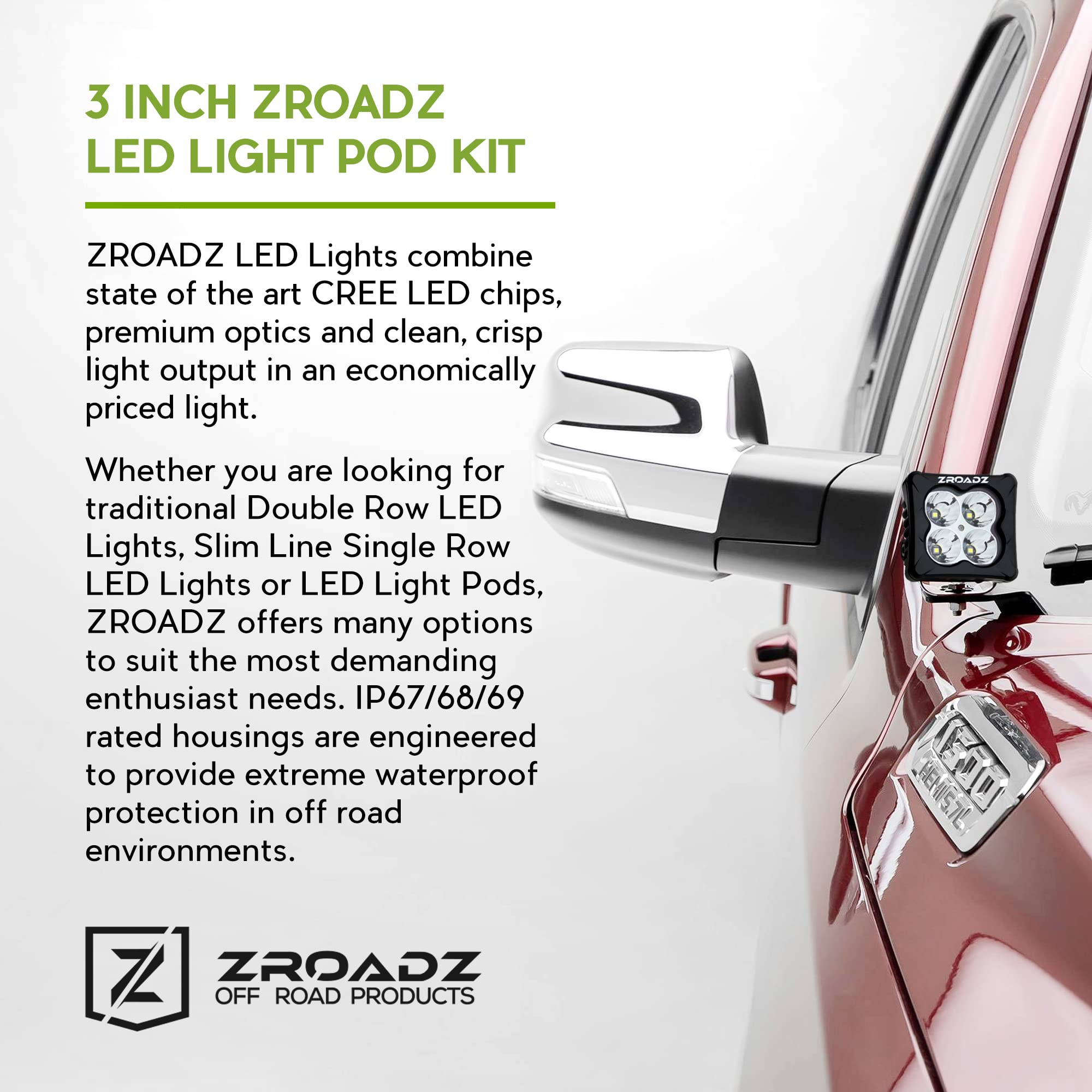 ZROADZ 3"Light Pod Kit, G2 Series, White, Flood 2 Piece w/Harness Z30BC20W-D3F-K