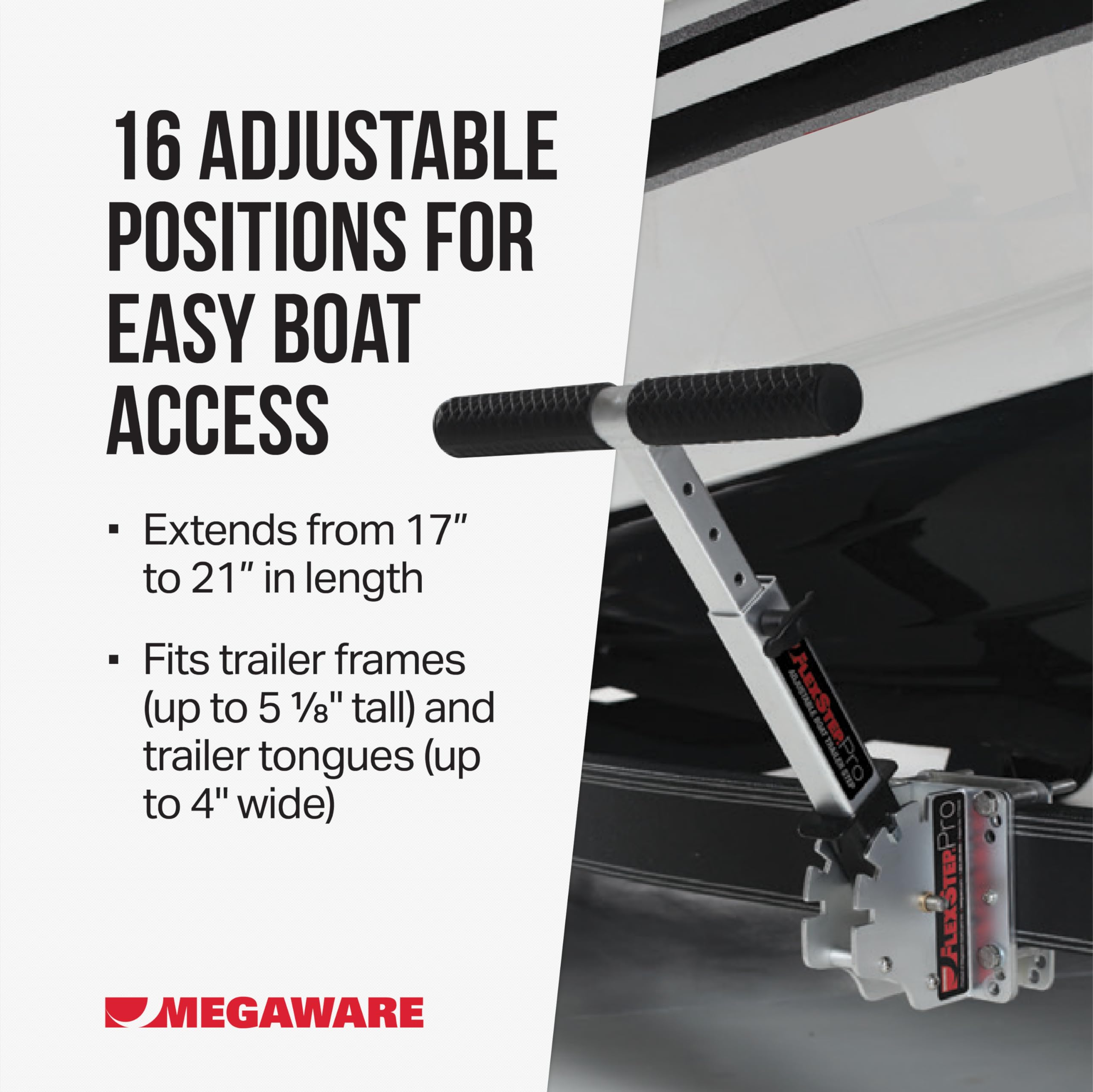 FlexStep Pro MEGAWARE KEELGUARD Boat Trailer Step, 16 Adjustable Positions, 300-lb Capacity, Lightweight Marine-Grade Aluminum, Mounts Easily, Non-Slip Grip, Quick Detach Feature for Storing