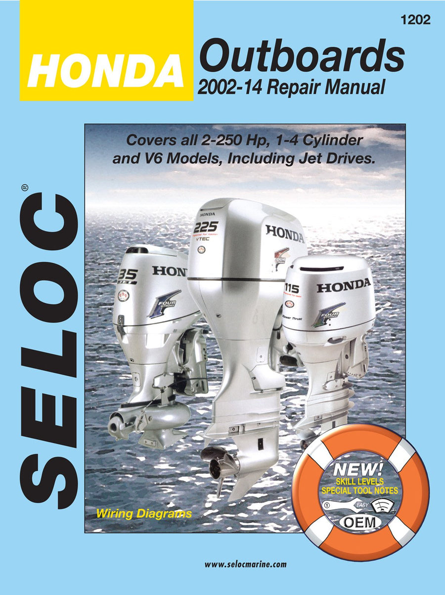 Sierra International 18-01202 Seloc Manual Honda Outboards Repair 2002-2014 2-225 HP 1-4 Cylinder & V6 Model Including Jet Drives