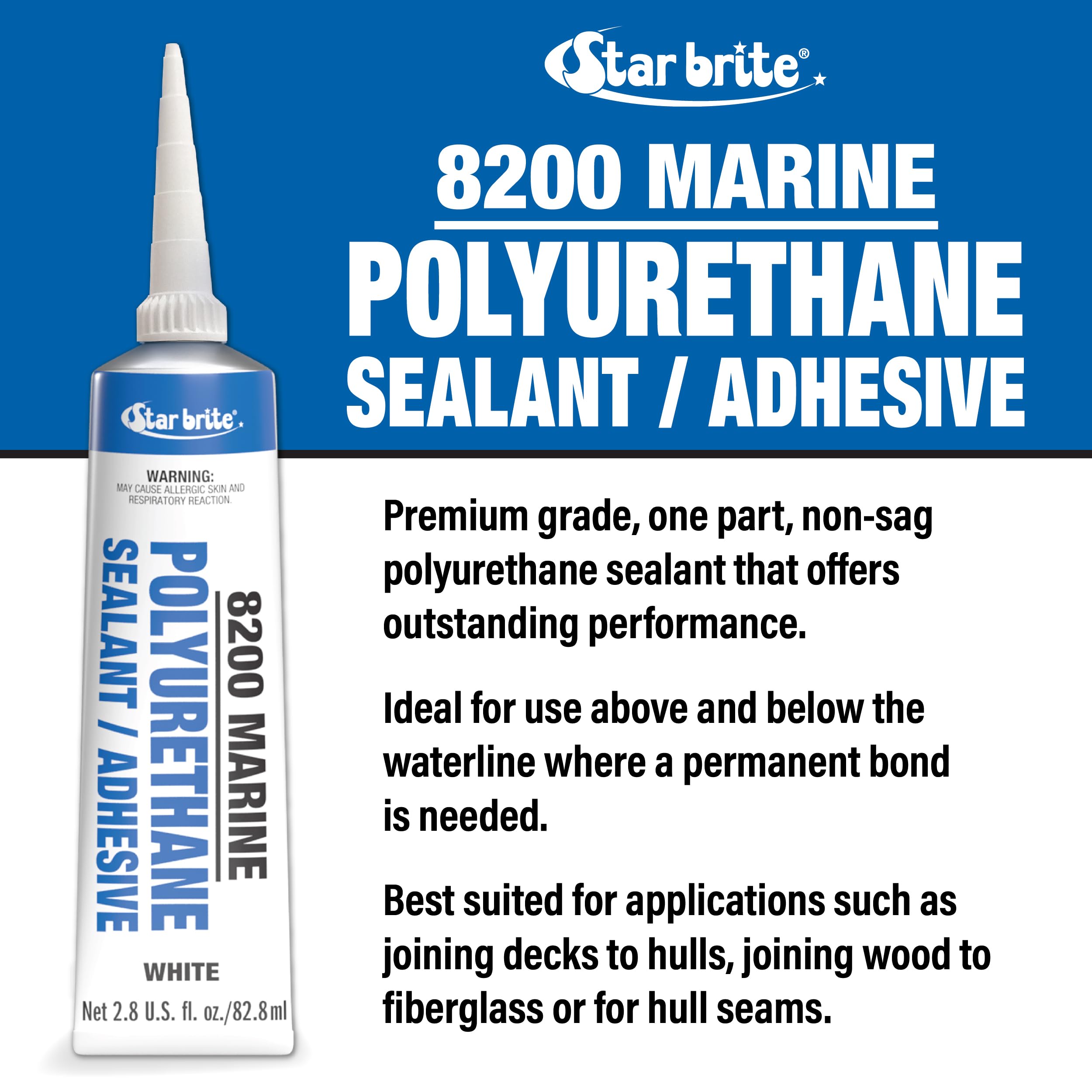 Marine Polyurethane Sealant & Adhesive STAR BRITE - Permanent Waterproof Bond for Decks, Hulls, Wood, Fiberglass - Flexible, Paintable, UV & Water Resistant - Above & Below Waterline - White (083301)