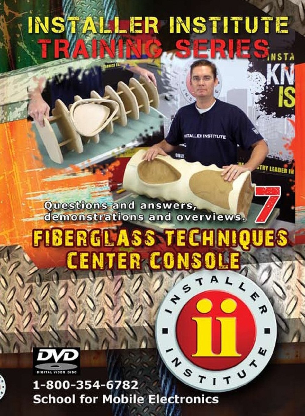 Installer Institute Training DVD 7 - Center Console Fiberglass Techniques - 64 Min (INS-VIDEO7-N)