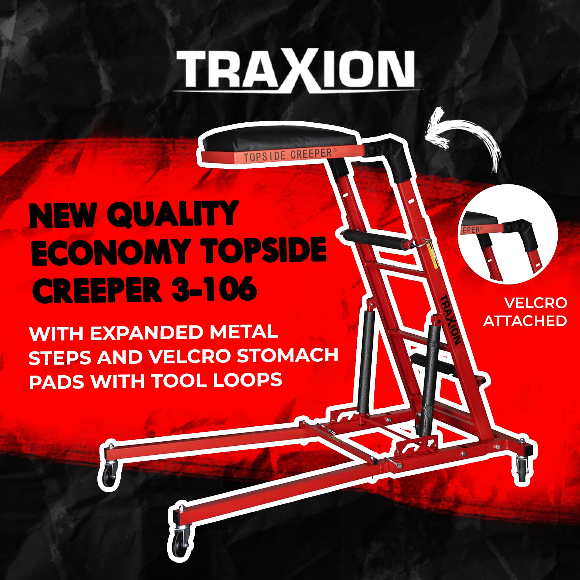 Traxion Quality Economy New Topside Creeper 3-106 with expanded Metal Steps and Velcro Stomach Pads with Tool Loops