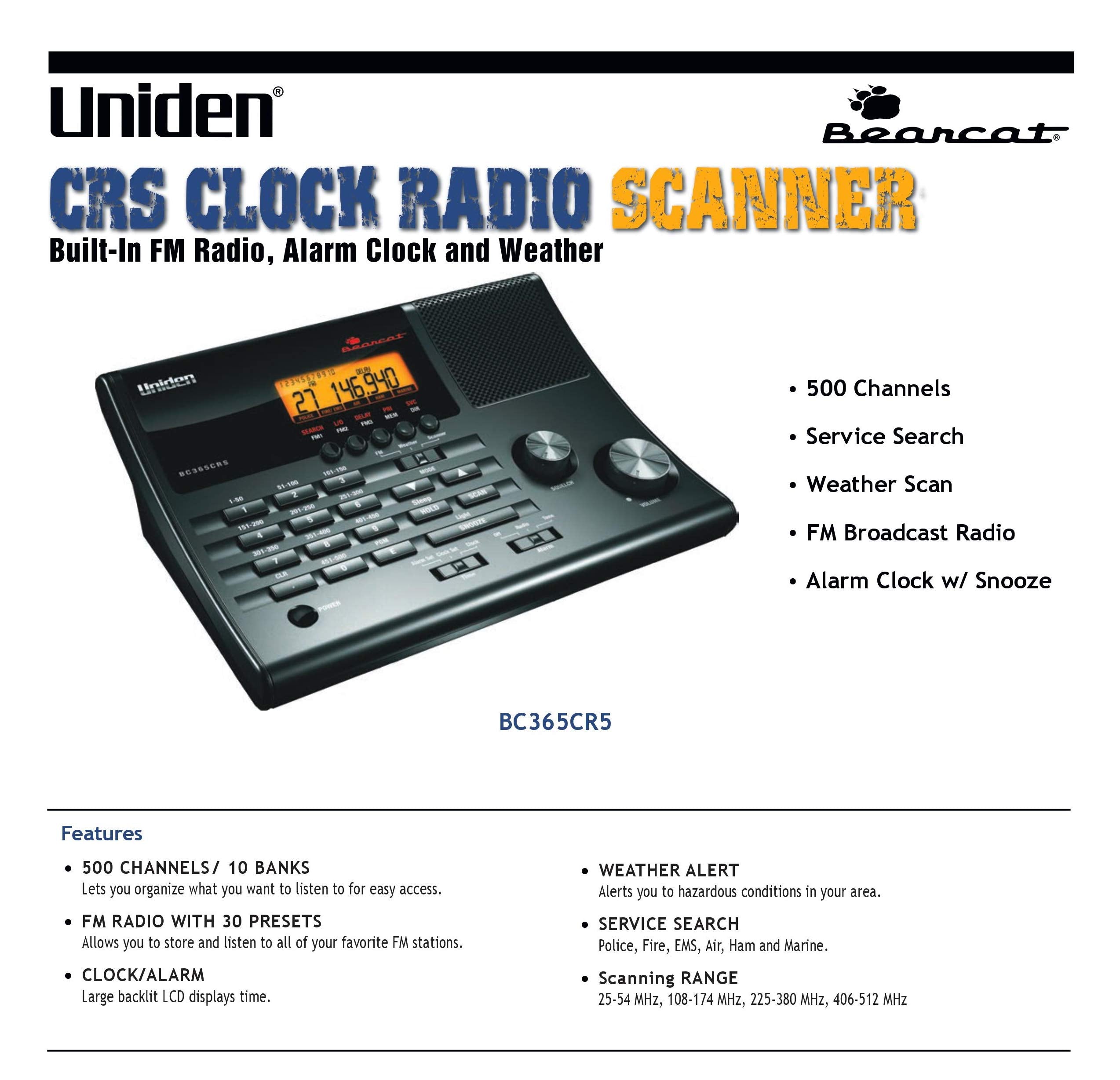 Uniden 500 Channel BC365CRS Scanner and Alarm Clock, Snooze, FM Radio, Weather Alerts, Search Bands used for Aviation, Railroad, Marine, Non-Digital Police/Fire/Public Safety transmissions and more