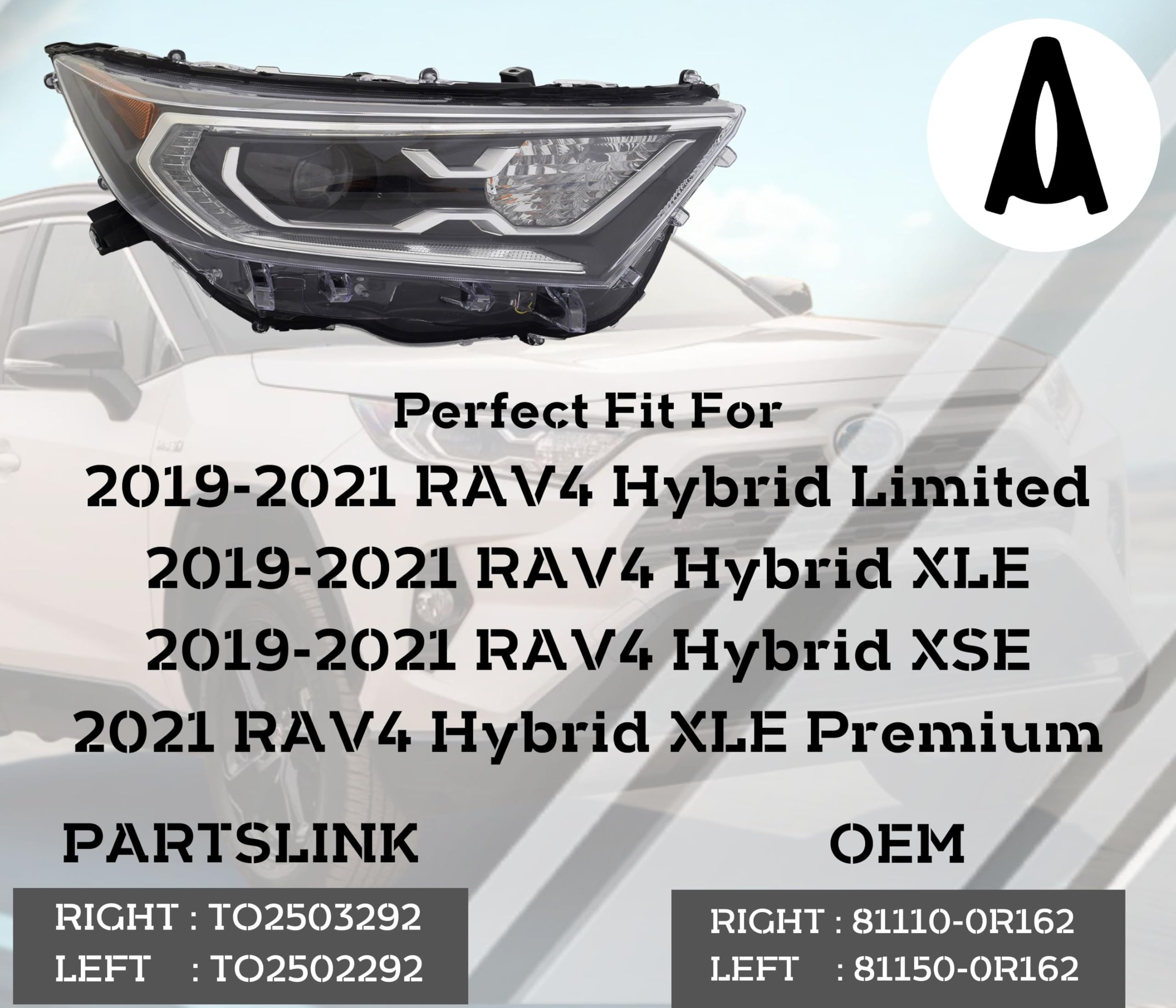 LED Headlight Replacement For 2019/2021 Toyota RAV4 Hybrid XLE/XLE Premium/Limited/XSE Sport Utility with Bulb, CAPA Certified, Right/Passenger Side, Partslink TO2503292/ OEM 81110-0R162