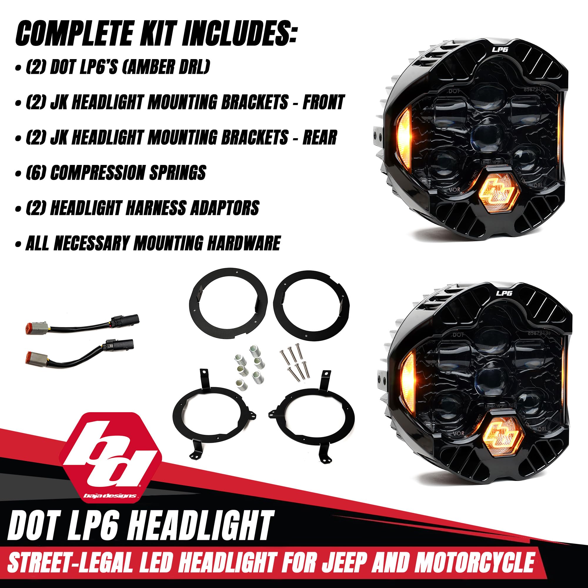 Baja Designs LP6 DOT SAE 6.5" Road-Legal LED Headlight Kit for 2007-2018 JK – High/Low Beam Functionality with Amber DRL, JK Specific Mounts (Pair)