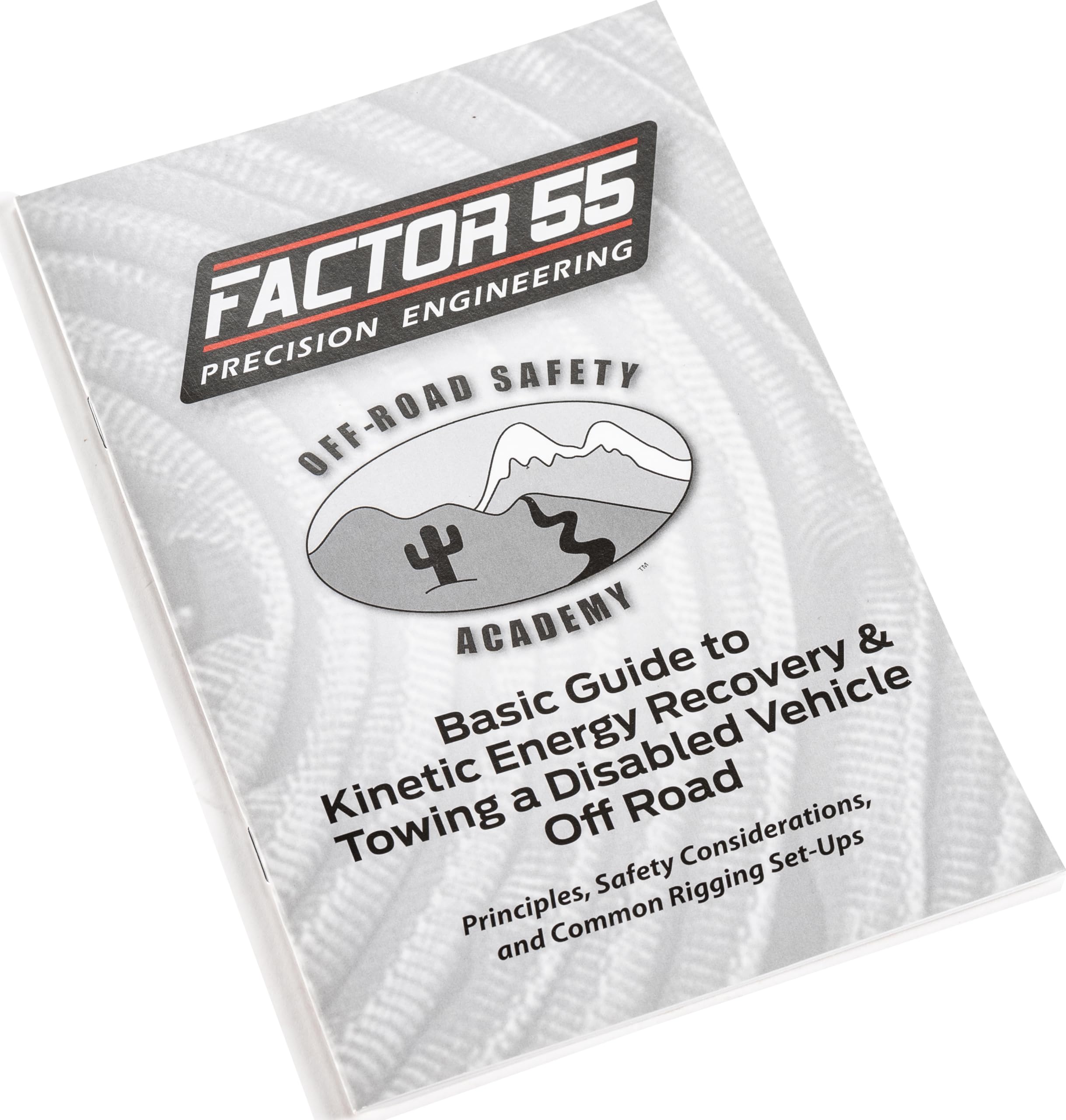 Kinetic Energy Recovery and Towing a Disabled Vehicle Off Road Manual Factor 55 Basic Guide to