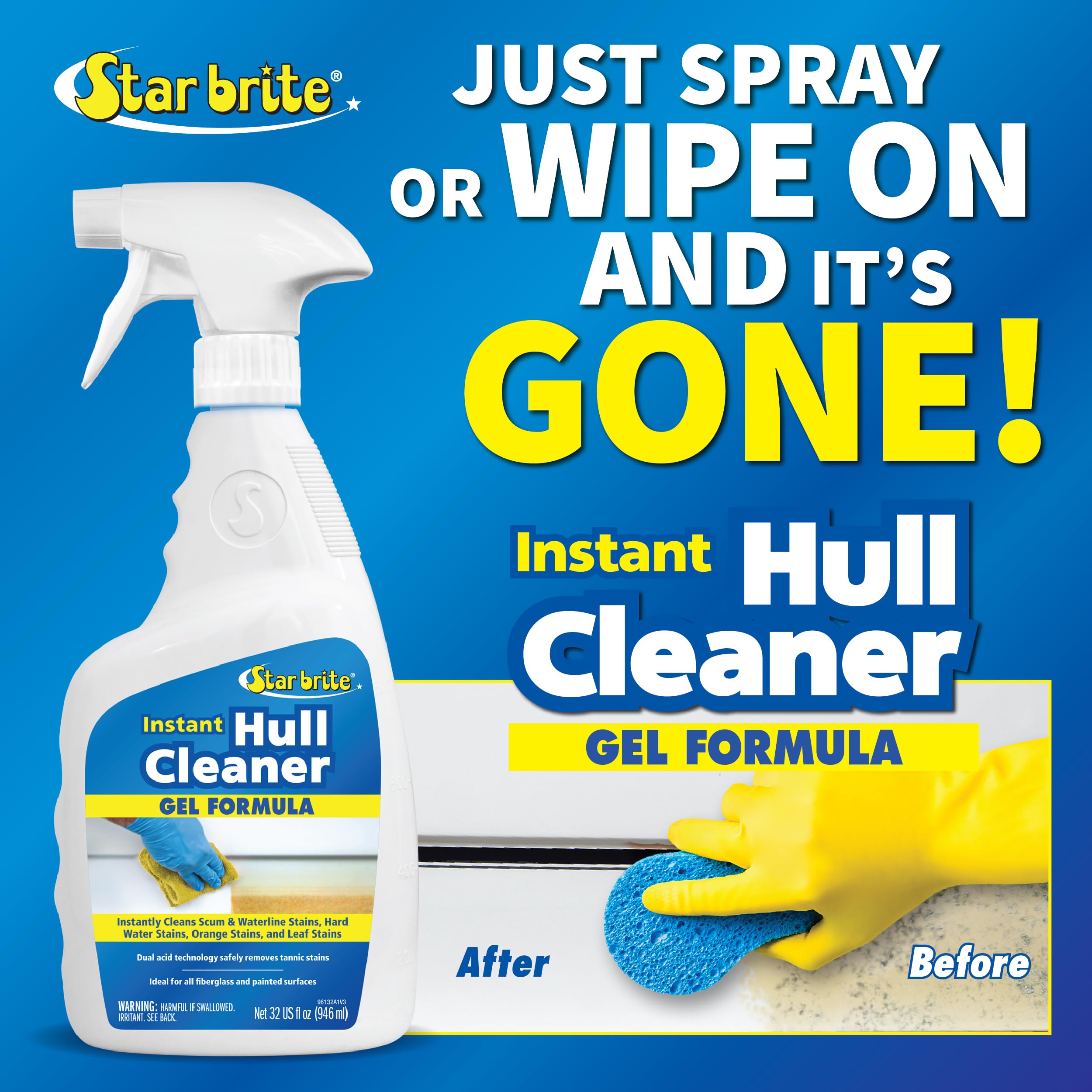 Instant Hull Cleaner STAR BRITE - 32 Oz Gel Spray - Easily Remove Stains, Scum Lines & Grime on Boat Hulls, Fiberglass, Plastic & Painted Surfaces - Easy to Use Formula (096132)