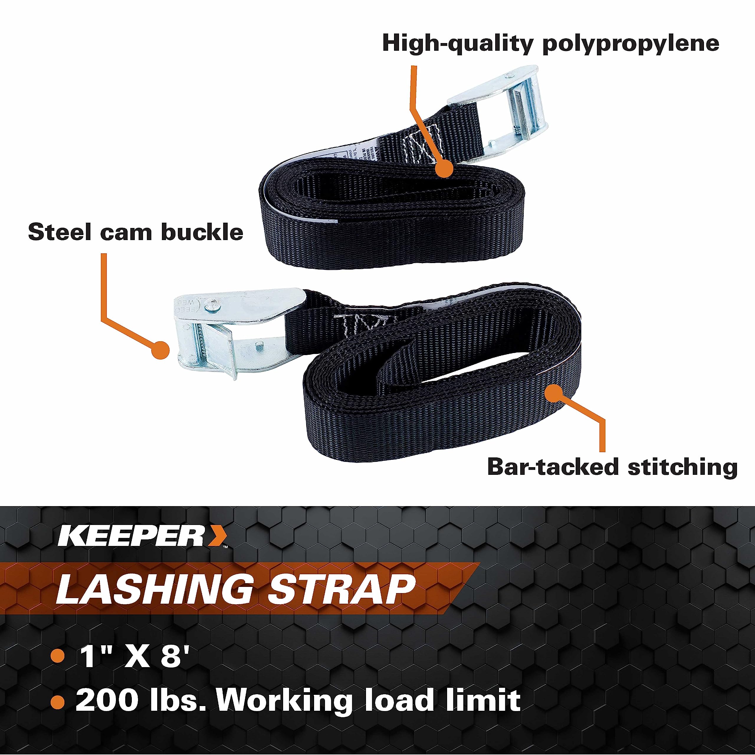 Keeper - 8' Cargo Lashing Strap 1" x 2 Pack - 200 lbs. Working Load Limit And 600 lbs. Break Strength, Pack of 2