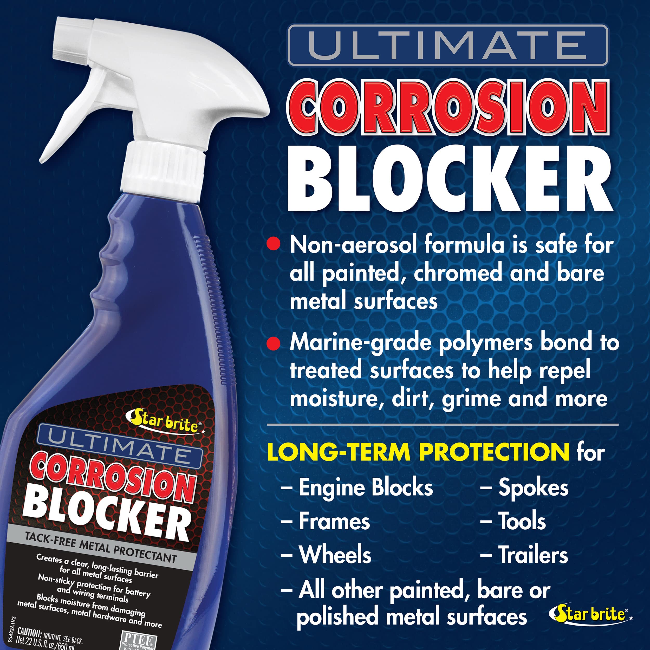 Ultimate Corrosion Blocker Spray STAR BRITE – Metal Protectant with PTEF, Invisible Non-Sticky Barrier for Engine Parts, Wiring, Battery Terminals, Boats, ATVs, Tools - 22 OZ (095422)