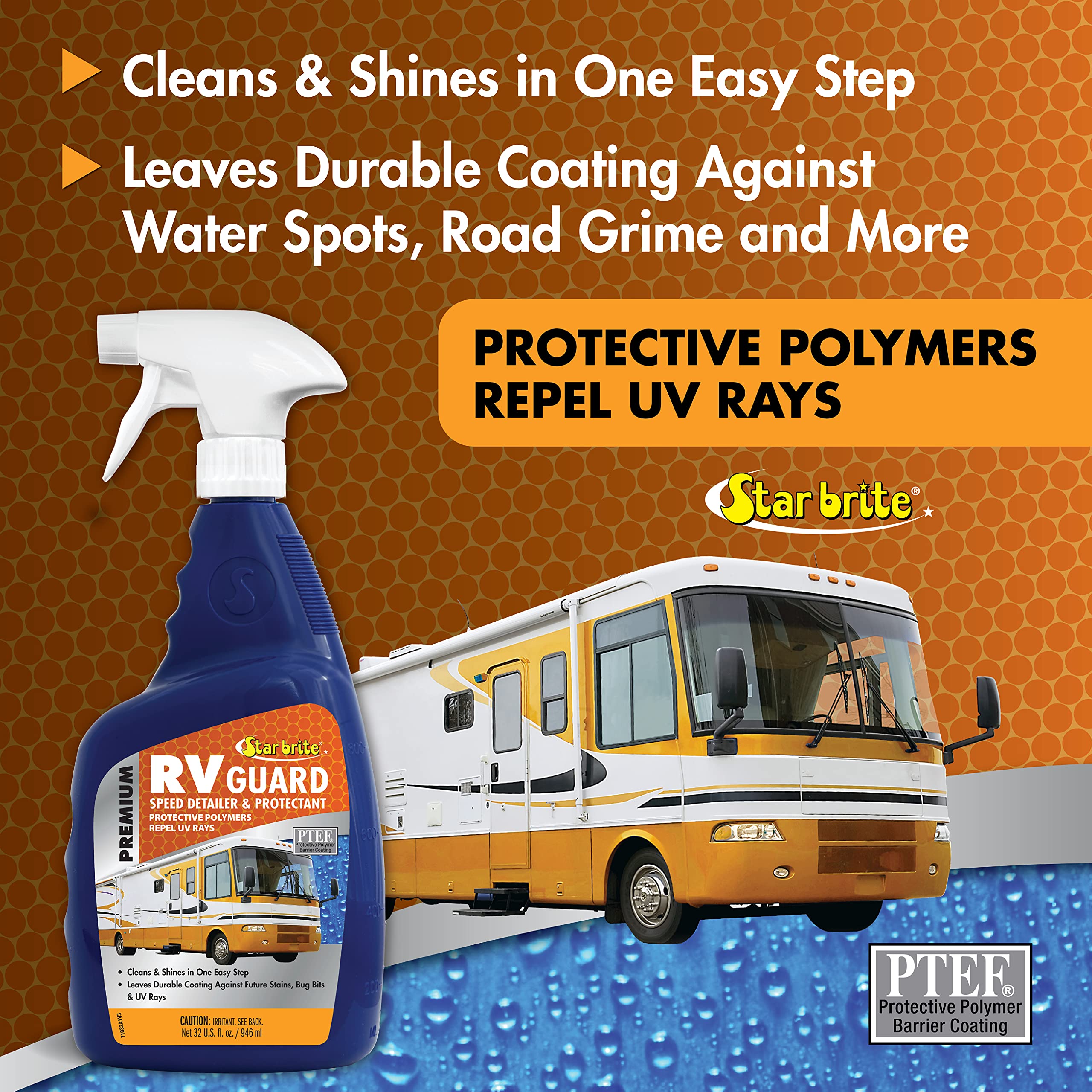 Premium RV Guard STAR BRITE Detailer & Protectant Spray – Cleans, Shines & Protects with Protective Polymers - 32 OZ (071032)